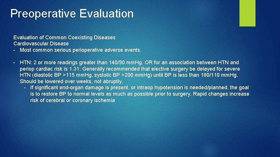 Preoperative Evaluation of Common Coexisting Diseases Cardiovascular Disease - Most common serious perioperative adverse
