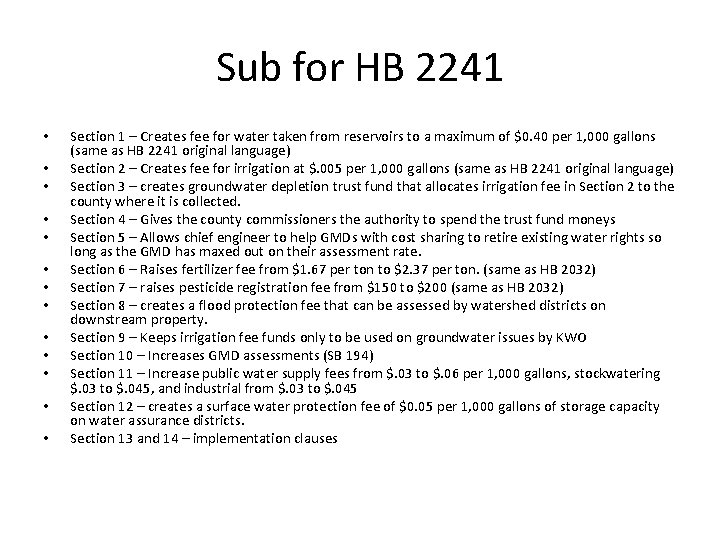 Sub for HB 2241 • • • • Section 1 – Creates fee for