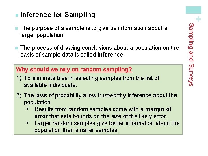 for Sampling The purpose of a sample is to give us information about a for Sampling The purpose of a sample is to give us information about a