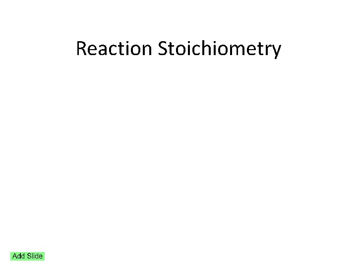 Reaction Stoichiometry 