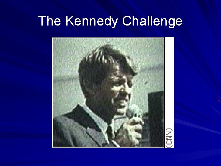 The Kennedy Challenge 