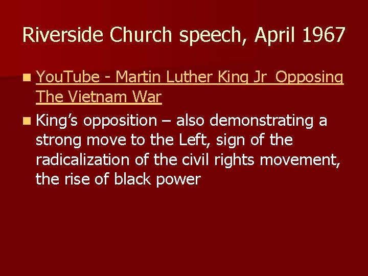 Riverside Church speech, April 1967 n You. Tube - Martin Luther King Jr_Opposing The