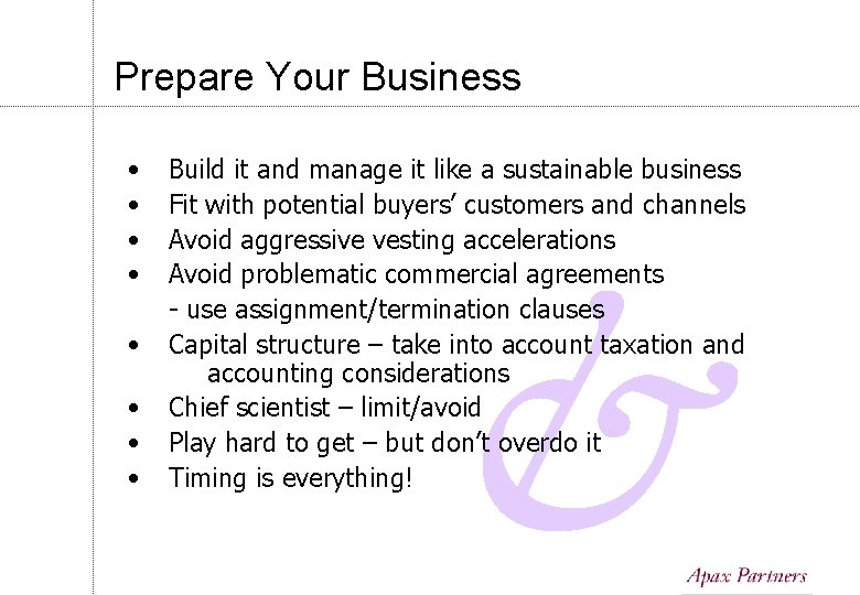 Prepare Your Business • • Build it and manage it like a sustainable business Prepare Your Business • • Build it and manage it like a sustainable business