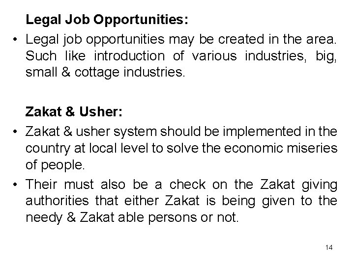 Legal Job Opportunities: • Legal job opportunities may be created in the area. Such