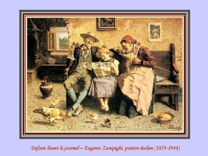 Enfant lisant le journal – Eugenio Zampighi, peintre italien (1859 -1944). 