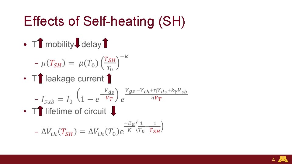 Effects of Self-heating (SH) • 4 