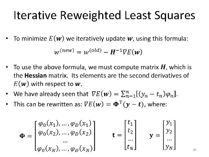 Iterative Reweighted Least Squares • 26 