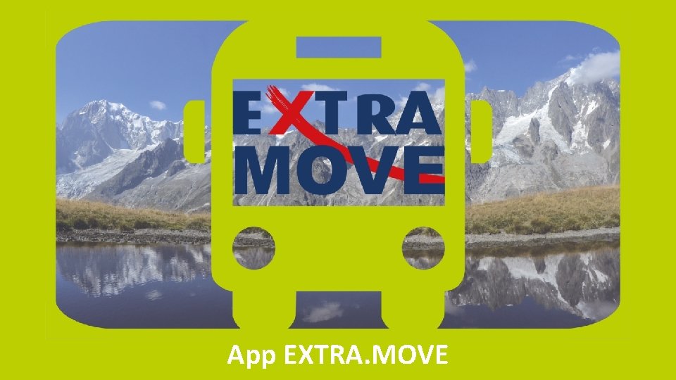 App EXTRA. MOVE 