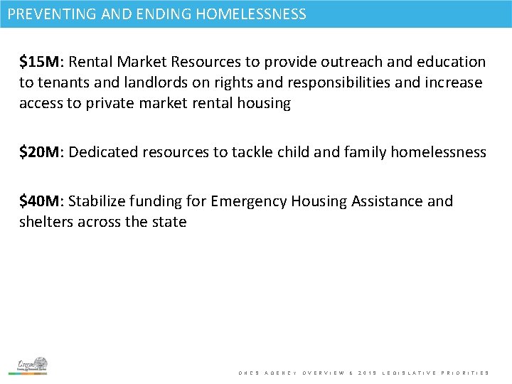 PREVENTING and ANDMission ENDING HOMELESSNESS Membership $15 M: Rental Market Resources to provide outreach