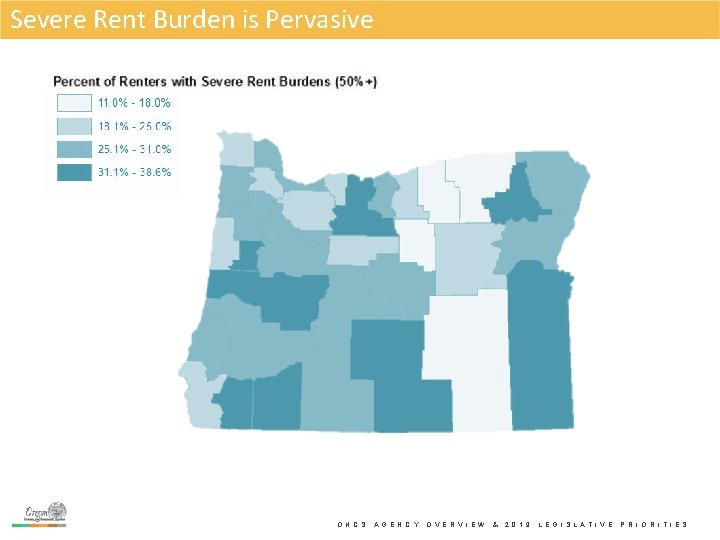 Severe Rent Burden is Pervasive O H C S A G E N C