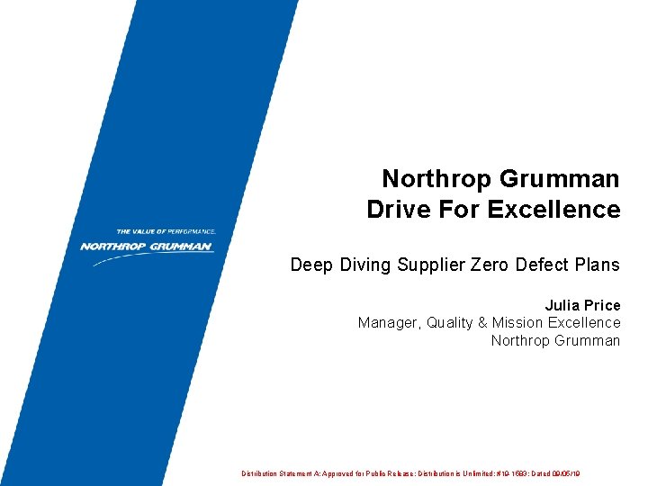 Northrop Grumman Drive For Excellence Deep Diving Supplier Zero Defect Plans Julia Price Manager,