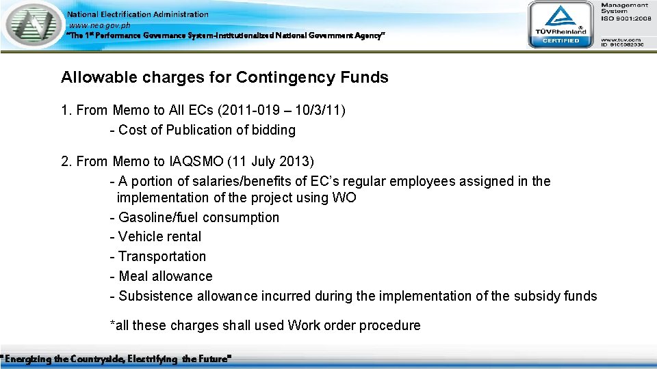 National Electrification Administration www. nea. gov. ph “The 1 st Performance Governance System-Institutionalized National