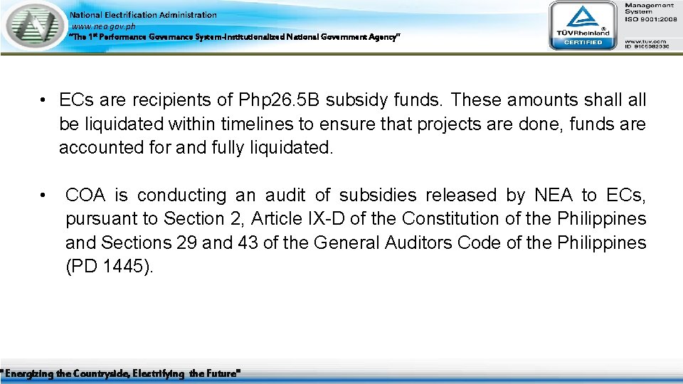 National Electrification Administration www. nea. gov. ph “The 1 st Performance Governance System-Institutionalized National