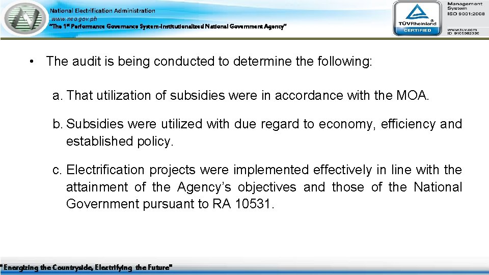 National Electrification Administration www. nea. gov. ph “The 1 st Performance Governance System-Institutionalized National