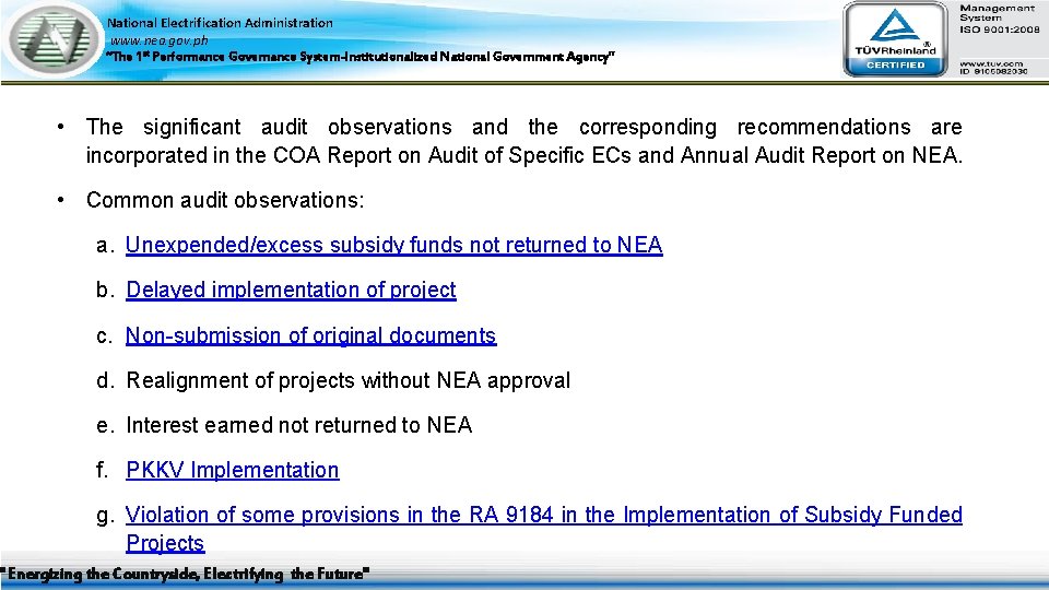 National Electrification Administration www. nea. gov. ph “The 1 st Performance Governance System-Institutionalized National