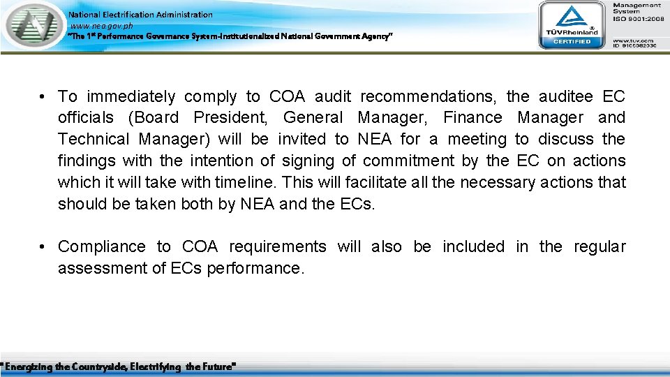 National Electrification Administration www. nea. gov. ph “The 1 st Performance Governance System-Institutionalized National