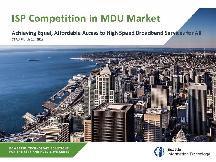 ISP Competition in MDU Market Achieving Equal, Affordable Access to High Speed Broadband Services