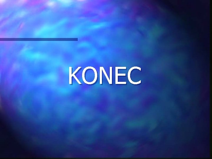 KONEC 