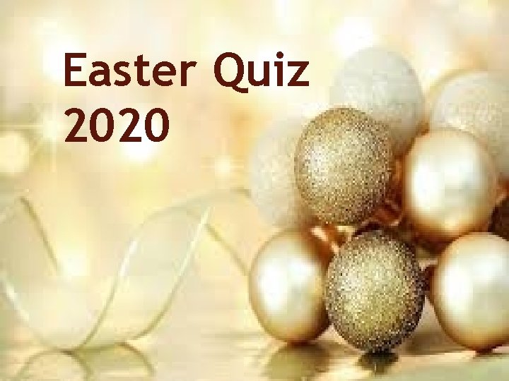 Easter Quiz 2020 