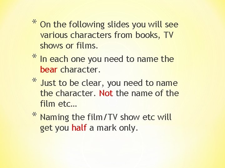 * On the following slides you will see various characters from books, TV shows