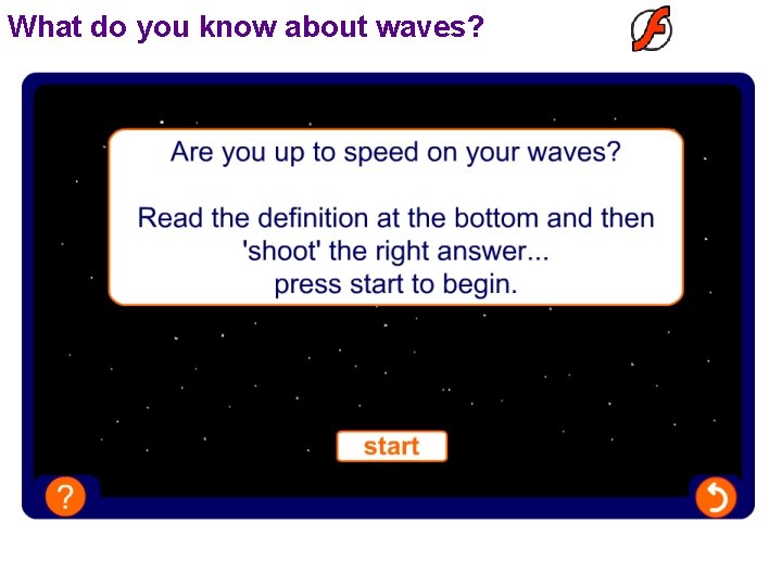 What do you know about waves? 