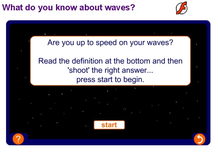 What do you know about waves? 