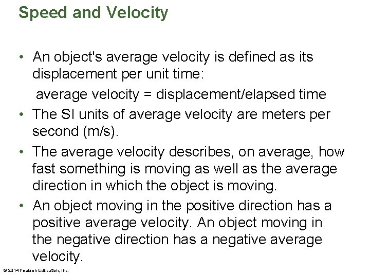 Speed and Velocity • An object's average velocity is defined as its displacement per Speed and Velocity • An object's average velocity is defined as its displacement per