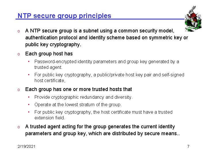 NTP secure group principles o A NTP secure group is a subnet using a