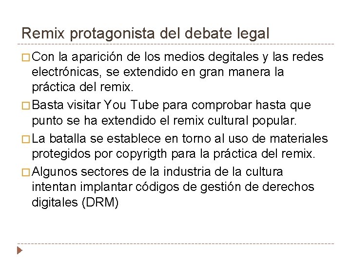 Remix protagonista del debate legal � Con la aparición de los medios degitales y