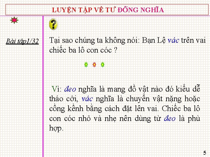 LUYỆN TẬP VỀ TƯ ĐÔ NG NGHI A Bài tập 1/32 Tại sao chúng