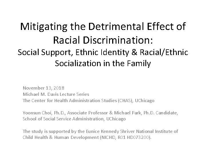 Mitigating the Detrimental Effect of Racial Discrimination: Social Support, Ethnic Identity & Racial/Ethnic Socialization