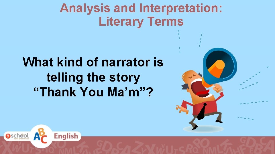 Lesson Topic Short Story Thank You Maam By