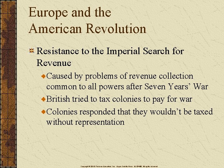 Europe and the American Revolution Resistance to the Imperial Search for Revenue Caused by