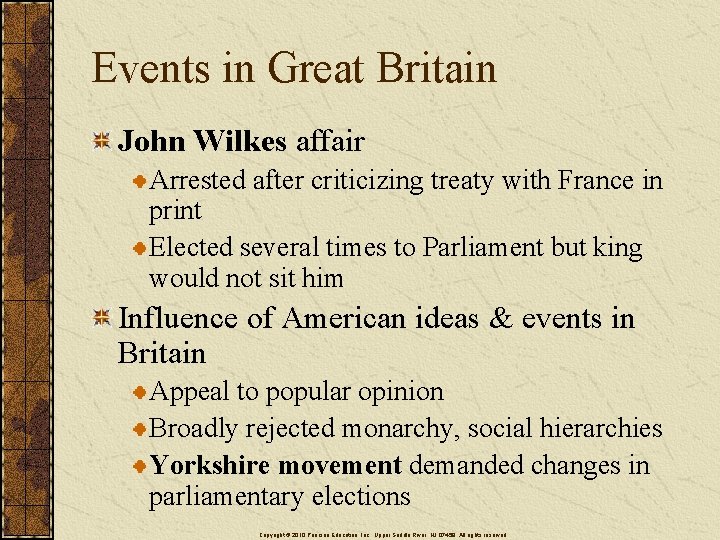 Events in Great Britain John Wilkes affair Arrested after criticizing treaty with France in