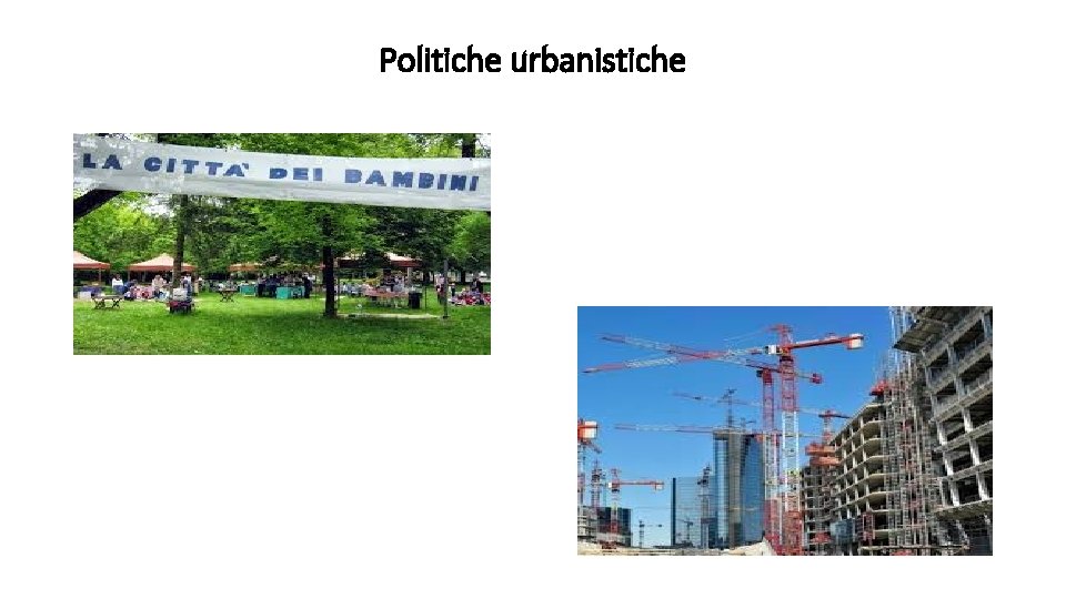 Politiche urbanistiche 