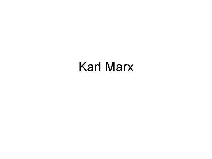 Karl Marx 