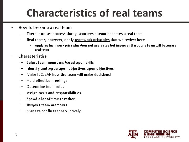 Characteristics of real teams How to become a real team • – There is