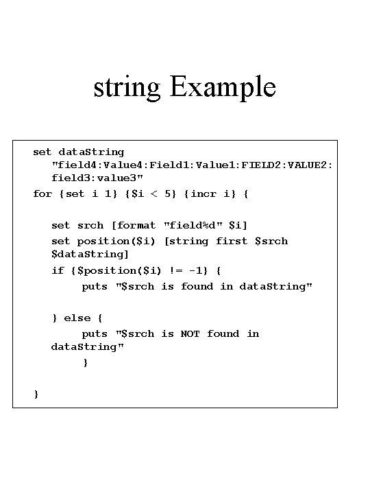 string Example set data. String "field 4: Value 4: Field 1: Value 1: FIELD