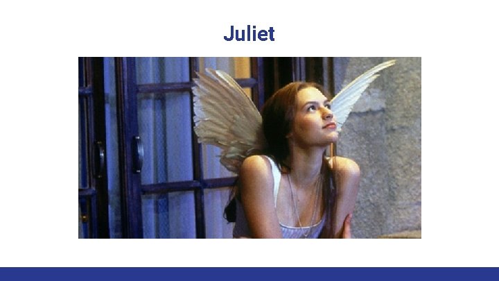 Juliet 