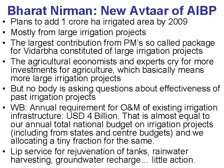 Bharat Nirman: New Avtaar of AIBP • Plans to add 1 crore ha irrigated