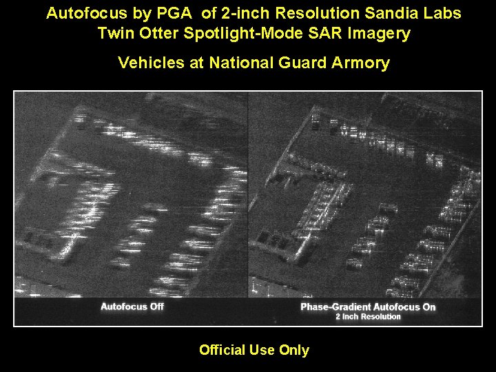 Autofocus by PGA of 2 -inch Resolution Sandia Labs Twin Otter Spotlight-Mode SAR Imagery