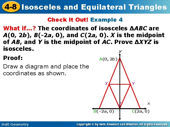 4 -8 Isosceles and Equilateral Triangles Check It Out! Example 4 What if. .