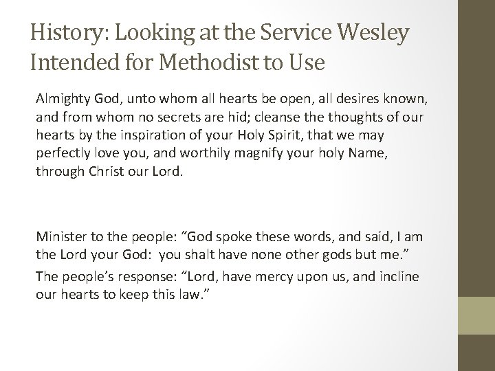 History: Looking at the Service Wesley Intended for Methodist to Use Almighty God, unto