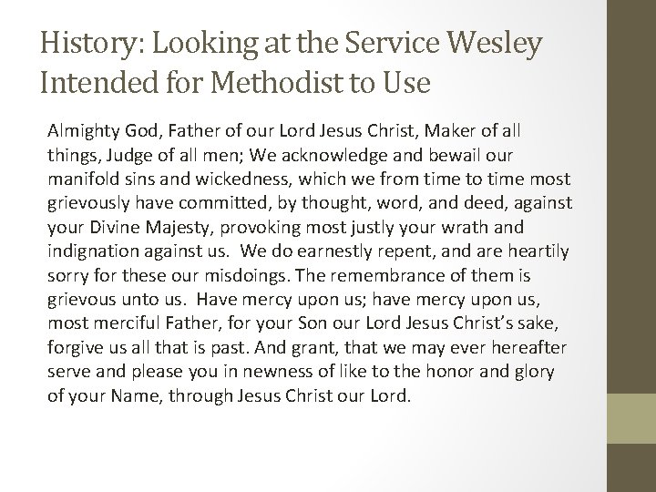 History: Looking at the Service Wesley Intended for Methodist to Use Almighty God, Father