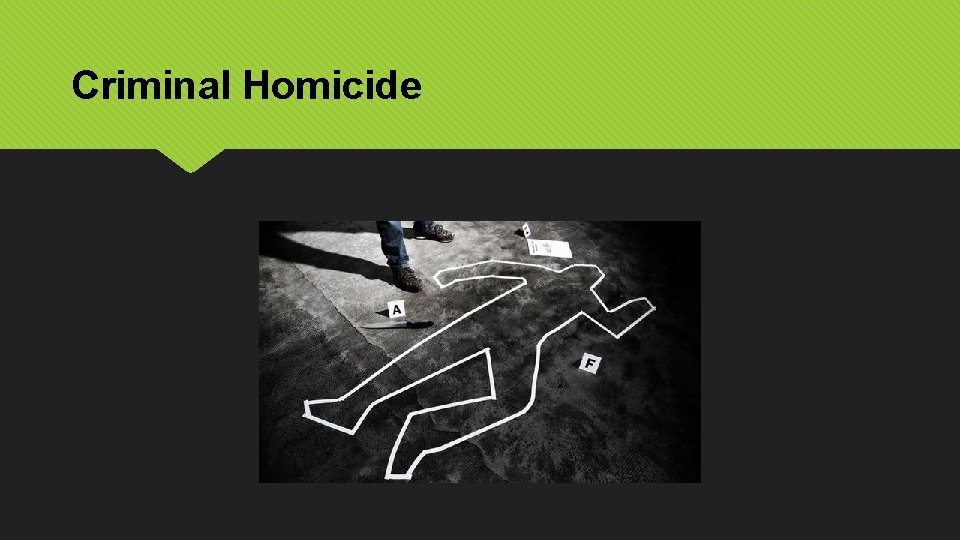 Criminal Homicide 