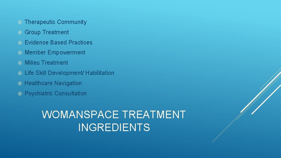  Therapeutic Community Group Treatment Evidence Based Practices Member Empowerment Milieu Treatment Life Skill