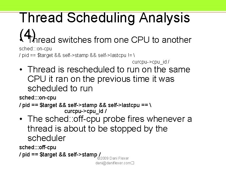 Thread Scheduling Analysis (4) • Thread switches from one CPU to another sched: : Thread Scheduling Analysis (4) • Thread switches from one CPU to another sched: :