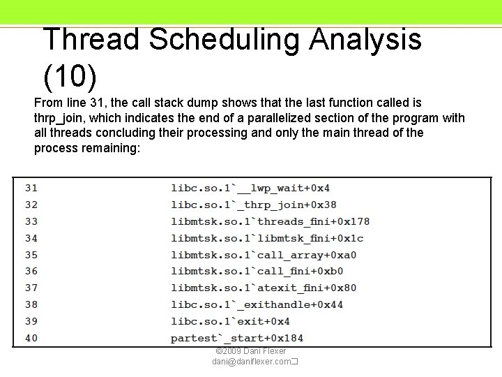 Thread Scheduling Analysis (10) From line 31, the call stack dump shows that the Thread Scheduling Analysis (10) From line 31, the call stack dump shows that the