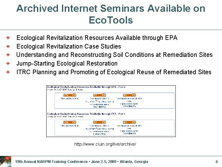 Archived Internet Seminars Available on Eco. Tools ª ª ª Ecological Revitalization Resources Available Archived Internet Seminars Available on Eco. Tools ª ª ª Ecological Revitalization Resources Available