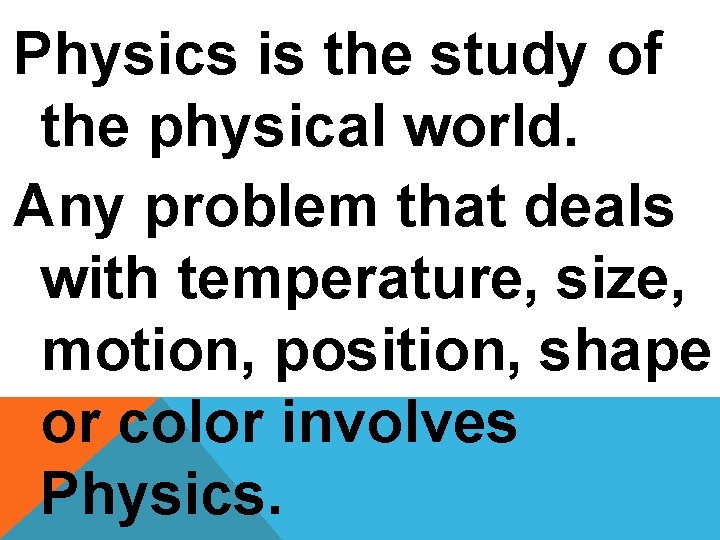 WHAT IS PHYSICS BY RYAN RINGLE TATUM SCHRANZ